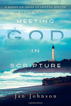portada Meeting God in Scripture: A Hands-On Guide to Lectio Divina (en Inglés)