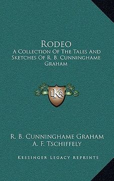 portada rodeo: a collection of the tales and sketches of r. b. cunninghame graham (en Inglés)