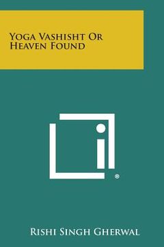 portada Yoga Vashisht or Heaven Found (en Inglés)