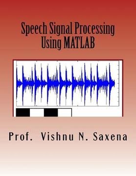 portada Speech Signal Processing: Using MATLAB (en Inglés)