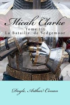 portada Micah Clarke: Tome III La Bataille de Sedgemoor (in French)