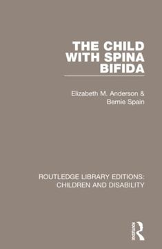 portada The Child With Spina Bifida (Routledge Library Editions: Children and Disability) (en Inglés)