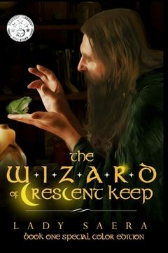 portada The Wizard of Crescent Keep Special Color Edition Book One (in English)