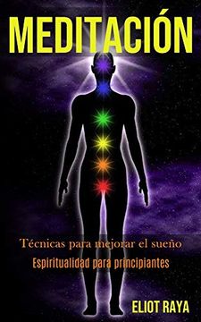 portada Meditación: Técnicas Para Mejorar el Sueño (Espiritualidad Para Principiantes) (in Spanish)