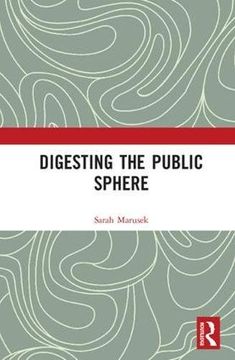 portada Digesting the Public Sphere