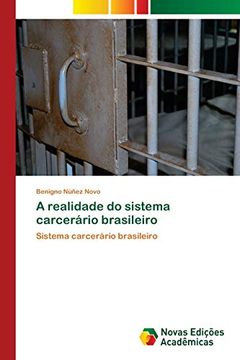 portada A Realidade do Sistema Carcerário Brasileiro