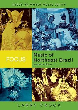 focus music of northeast brazil,music of northeast brazil
