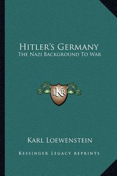 portada hitler's germany: the nazi background to war (en Inglés)