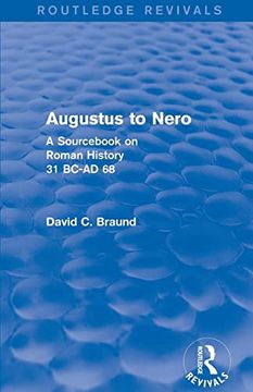 portada Augustus to Nero (Routledge Revivals): A Sourcebook on Roman History, 31 Bc-Ad 68 (en Inglés)