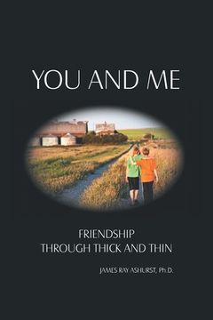 portada You and Me: Friendship Through Thick and Thin (in English)