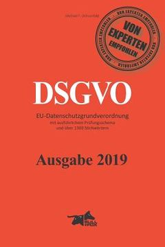 portada Dsgvo: Datenschutzgrundverordnung Mit Mehr Als1300 Stichwörtern Und Ausführlichem Prüfungsschema. (en Alemán)