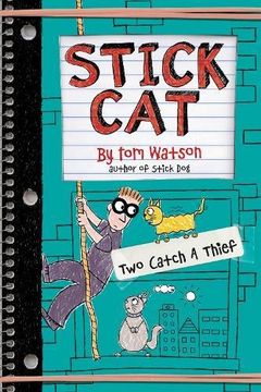 portada Stick Cat: Two Catch a Thief (en Inglés)