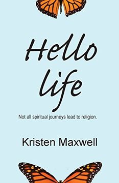 portada Hello Life: Not All Spiritual Journeys Lead to Religion