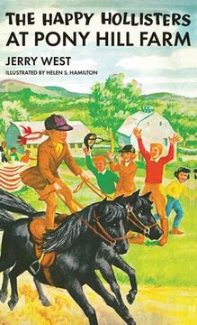 portada The Happy Hollisters at Pony Hill Farm: HARDCOVER Special Edition (in English)
