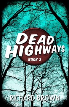 portada Dead Highways (Book 2) (en Inglés)