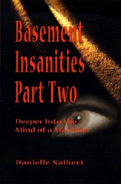 portada basement insanities: deeper into the mind of a madman (in English)
