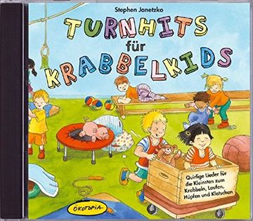 portada Turnhits für Krabbelkids (Cd): Quirlige Lieder für die Kleinsten zum Krabbeln, Laufen, Hüpfen und Klatschen. Ökotopia Mit-Spiel-Lieder