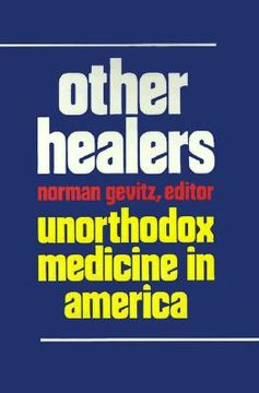 portada other healers: unorthodox medicine in america (in English)