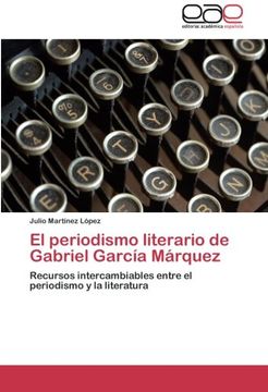 portada El Periodismo Literario de Gabriel Garcia Marquez