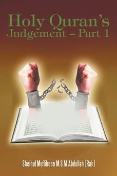 portada holy quran's judgement - part 1: (english translation of the book "thirukkuran theerpu - part 1"tamil) (en Inglés)