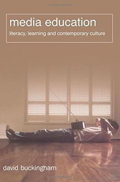 portada Media Education: Literacy, Learning and Contemporary Culture (en Inglés)