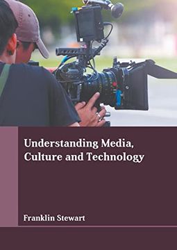 portada Understanding Media, Culture and Technology (en Inglés)
