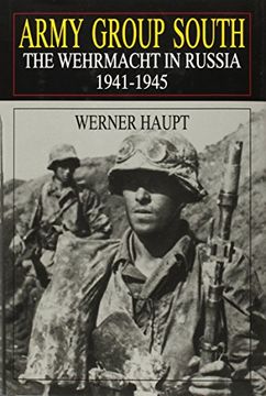 portada Army Group South: The Wehrmacht in Russia 1941-1945 (Schiffer Military History) (en Inglés)
