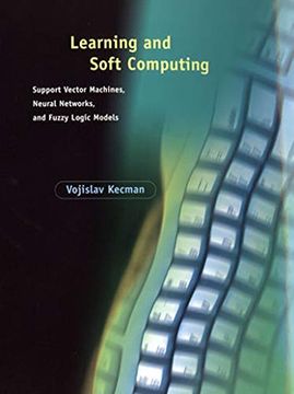 portada Learning and Soft Computing: Support Vector Machines, Neural Networks, and Fuzzy Logic Models (Complex Adaptive Systems)