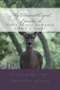 portada My Dearest Cupid -Episode 14: Not a Lovely Romance -Only a Scam!