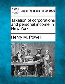 portada taxation of corporations and personal income in new york. (in English)