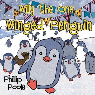 portada Willy the one Winged Penguin (en Inglés)