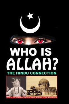 portada Who Is Allah?: The Hindu Connection (en Inglés)