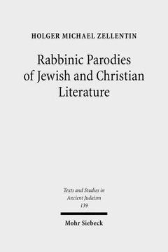 portada Rabbinic Parodies of Jewish and Christian Literature (en Inglés)
