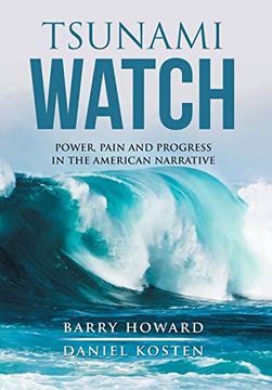 portada Tsunami Watch: Power, Pain and Progress in the American Narrative (in English)