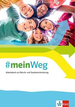 portada Mein Weg: Arbeitsbuch zur Berufs- und Studienorientierung ab Klasse 8 (en Alemán)