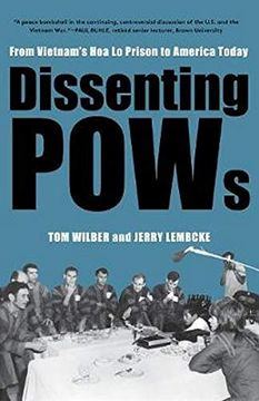 portada Dissenting Pows: From Vietnam’S hoa lo Prison to America Today (en Inglés)
