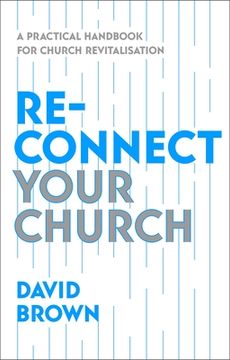 portada Reconnect Your Church: A Practical Handbook for Church Revitalisation (en Inglés)