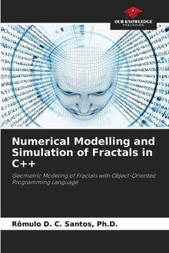 portada Numerical Modelling and Simulation of Fractals in C++ (en Inglés)
