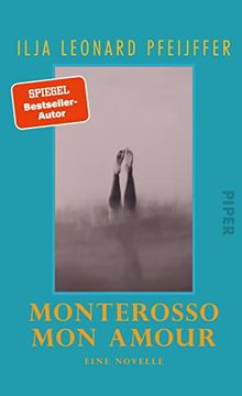 portada Monterosso mon Amour: Eine Novelle | vom Autor des Hochgelobten Spiegel-Bestsellers »Grand Hotel Europa« (en Alemán)