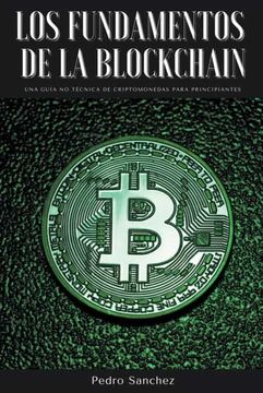 portada Los fundamentos de la Blockchain: Una guía no técnica de criptomonedas para principiantes (in Spanish)