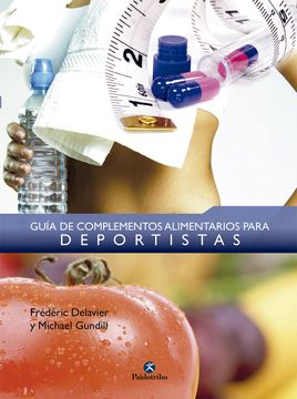 portada Guía de Complementos Alimentarios Para Deportistas (Cartoné y Color).