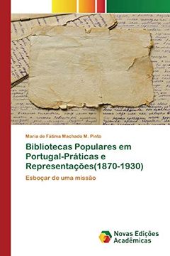 portada Bibliotecas Populares em Portugal-Práticas e Representações(1870-1930): Esboçar de uma Missão