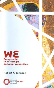portada We: Comprender la Psicología del Amor Romántico (in Spanish)