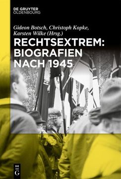 portada Rechtsextrem: Biografien Nach 1945 (en Alemán)