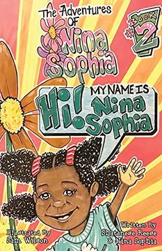 portada The Adventures of Nina Sophia: Book 2 - my Name is Nina Sophia 