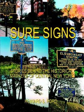 portada sure signs: stories behind the historical markers of central new york: central new york (en Inglés)