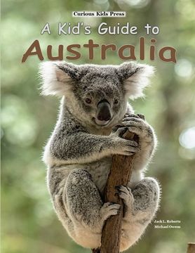 portada A Kid's Guide to Australia (en Inglés)