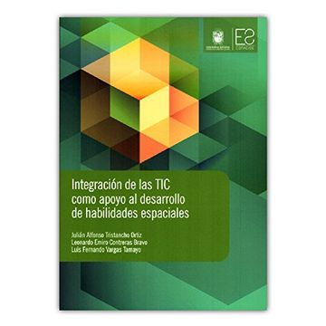 portada Integración de las tic Como Apoyo al Desarrollo de Habilidades Espaciales (in Spanish)