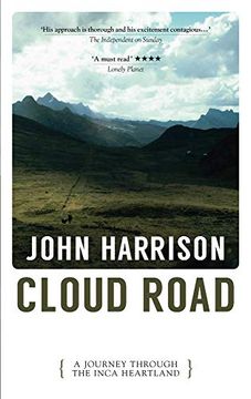 portada Cloud Road: A Journey Through the Inca Heartland (en Inglés)