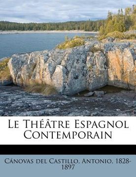 portada Le Théâtre Espagnol Contemporain (en Francés)